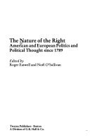 The Nature of the Right American and European Politics and Political Thought Since 1789