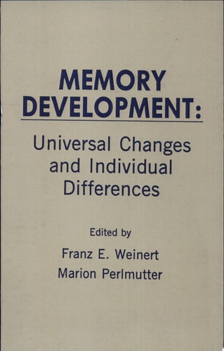 Memory Development Universal Changes and Individual Differences