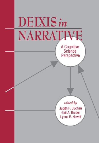 Deixis in Narrative A Cognitive Science Perspective