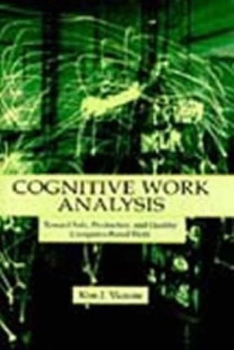 Cognitive Work Analysis Toward Safe, Productive, and Healthy Computer-Based Work