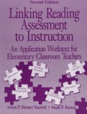 Linking Reading Assessment to Instruction: An Application Worktext for Elementary Classroom Teachers