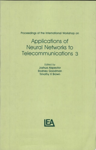 Proceedings of the International Workshop on Applications of Neural Networks to Telecommunications 3