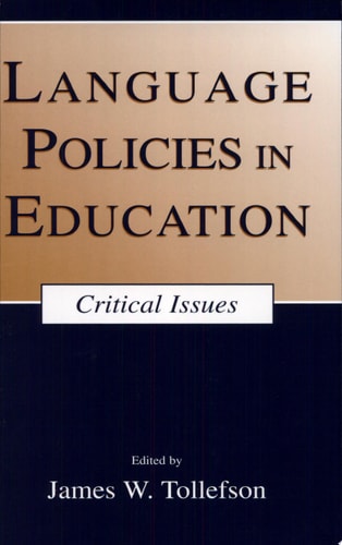 Language Policies in Education Critical Issues