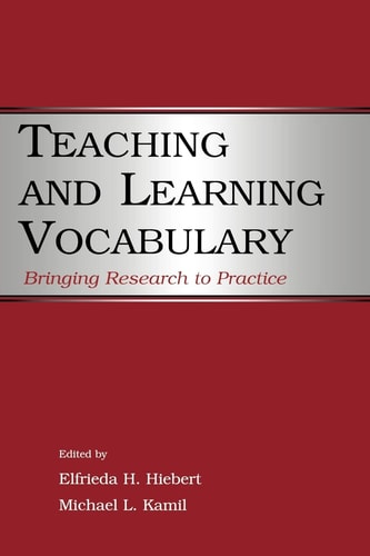 Teaching and Learning Vocabulary Bringing Research to Practice