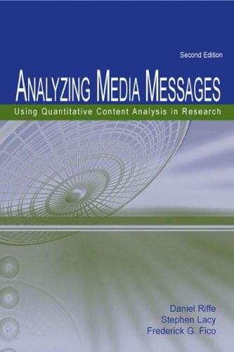Analyzing Media Messages Using Quantitative Content Analysis in Research