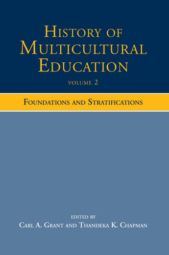 History of Multicultural Education: Foundations and stratifications