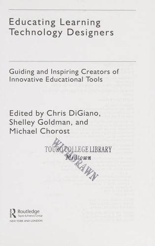 Educating Learning Technology Designers Guiding and Inspiring Creators of Innovative Educational Tools