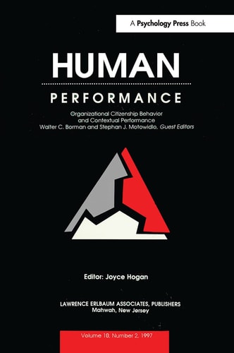 Organizational Citizenship Behavior and Contextual Performance A Special Issue of Human Performance