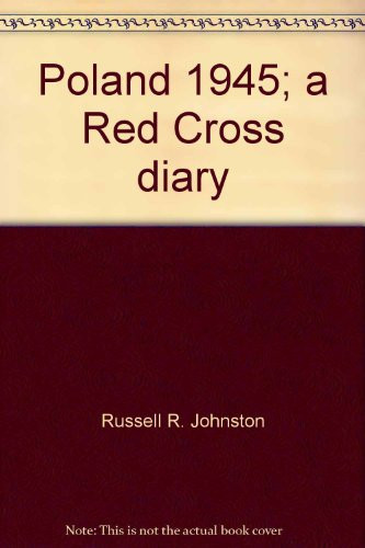 Poland 1945;: A Red Cross diary,