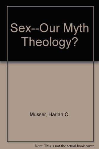 Sex Our Myth-theology?
