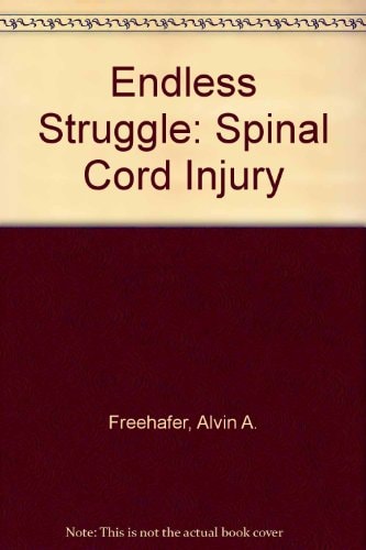 Endless Struggle Spinal Cord Injury