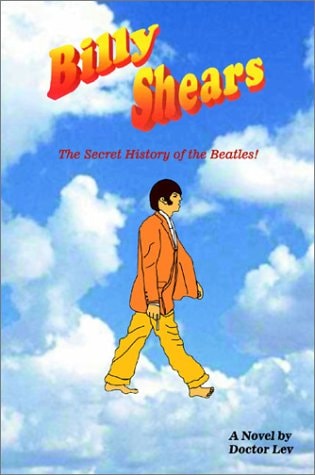 Billy Shears The Secret History of the Beatles