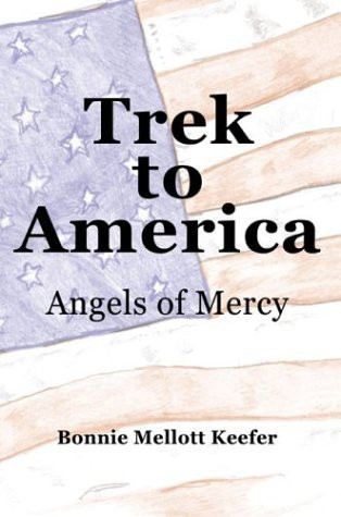 Trek to America Angels of Mercy