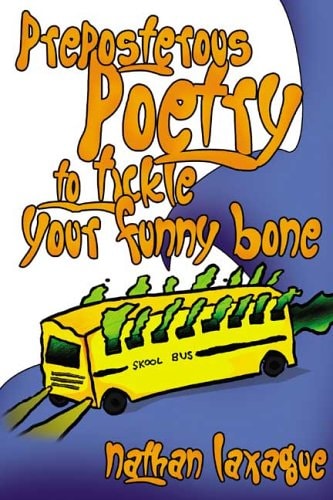 Preposterous Poetry to Tickle Your Funny Bone