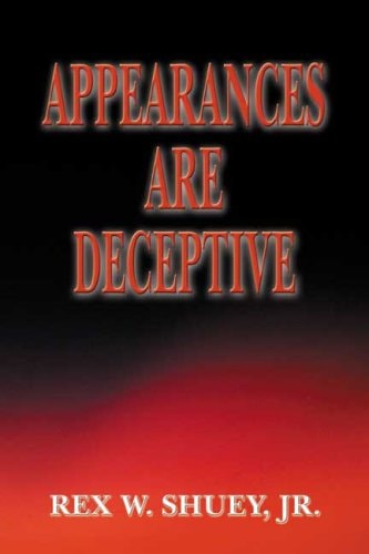 Appearances Are Deceptive