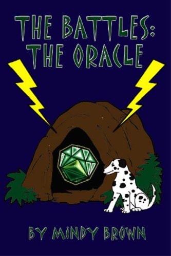 The Battles The Oracle by Mindy Brown