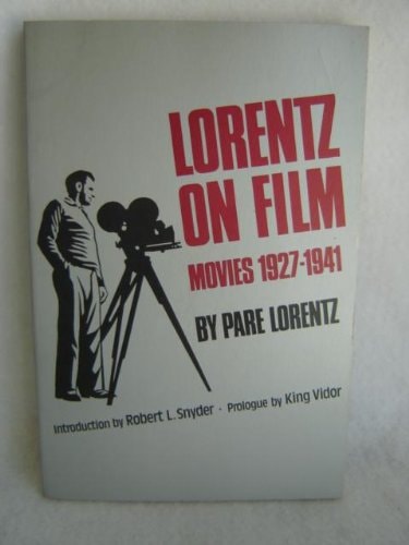 Lorentz on Film: Movies, 1927 to 1941