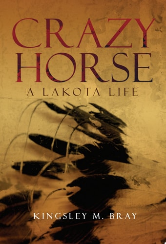 Crazy Horse A Lakota Life