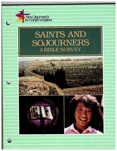 Saints and Sojourners A Bible Survey