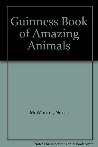 Guinness Book of Amazing Animals