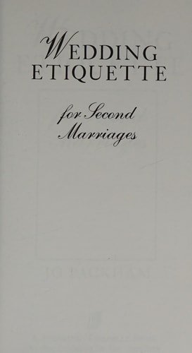 Wedding Etiquette for Second Marriages