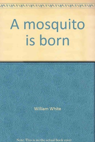 A Mosquito is Born