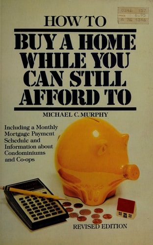 How to Buy a Home While You Can Still Afford to