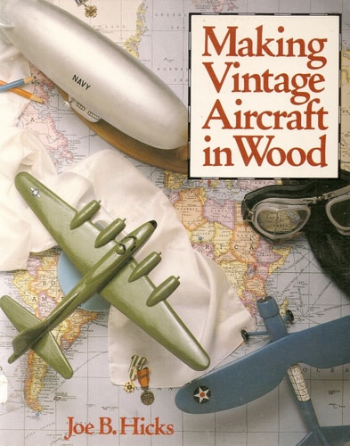 Making Vintage Aircraft in Wood