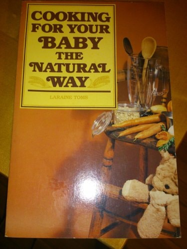 Cooking for Your Baby the Natural Way