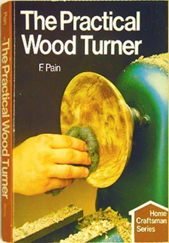 The Practical Woodturner
