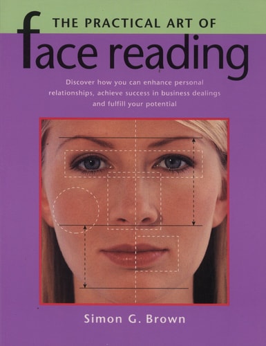 The Practical Art of Face Reading