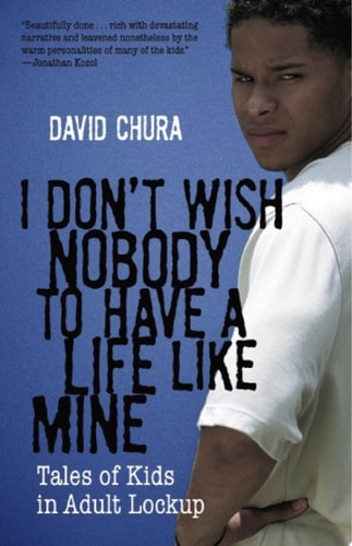 I Don't Wish Nobody to Have a Life Like Mine