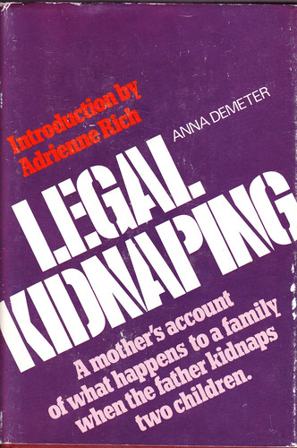 Legal kidnaping: What happens to a family when the father kidnaps two children