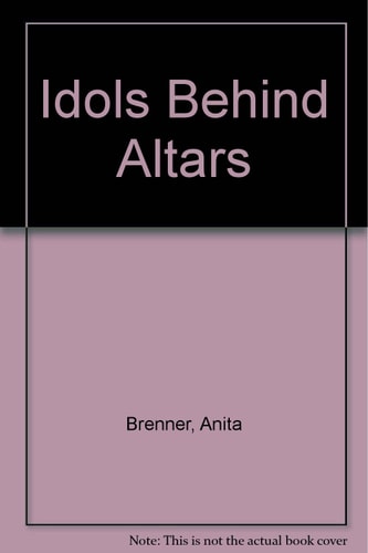 Idols behind altars: The story of the Mexican spirit (Beacon paperback)