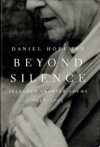 Beyond Silence Selected Shorter Poems, 1948-2003