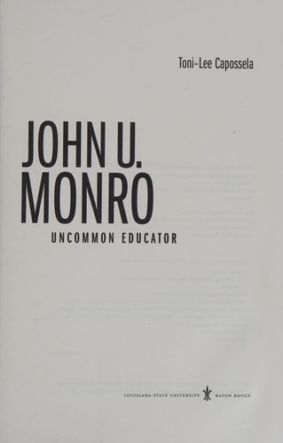 John U. Monro: Uncommon Educator (Southern Biography Series)