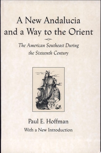 A New Andalucia and a Way to the Orient