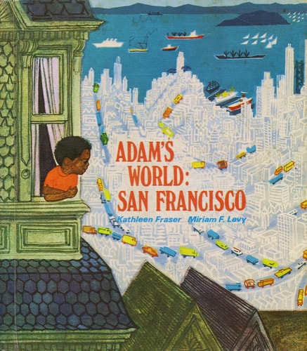 Adam's World: San Francisco