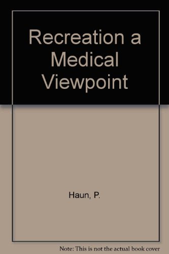 Recreation a Medical Viewpoint