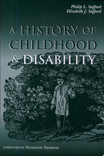 A History of Childhood and Disability