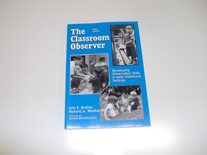 Classroom Observer Developing Observation Skills in Early Childhood Settings