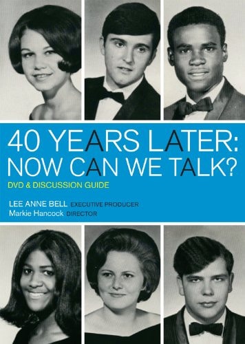40 Years Later Now Can We Talk? DVD and Discussion Guide