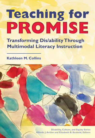 Teaching for promise: transforming disability through mulitmodal literacy instruction
