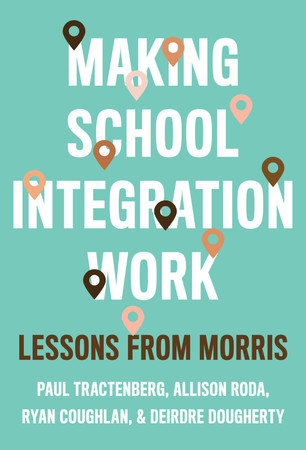 Making school integration work: lessons from Morris
