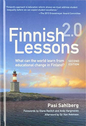 Finnish Lessons 2. 0 What Can the World Learn from Educational Change in Finland?
