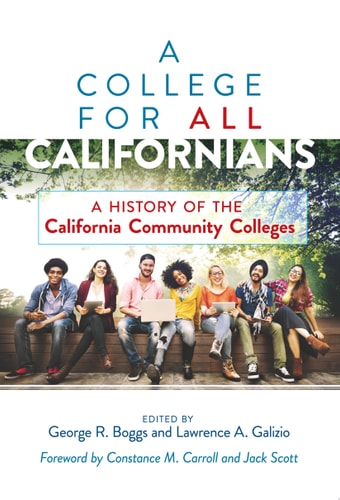 A College for All Californians A History of the California Community Colleges
