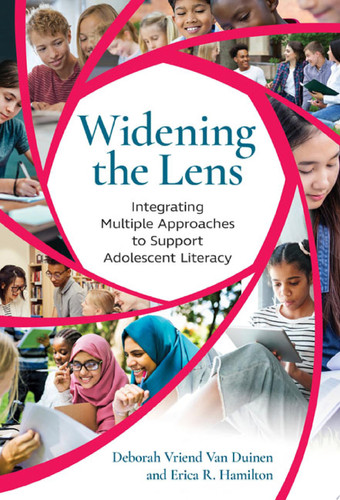 Widening the Lens Integrating Multiple Approaches to Support Adolescent Literacy
