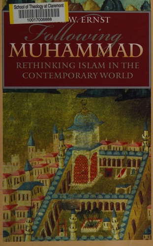 Following Muhammad Rethinking Islam in the Contemporary World