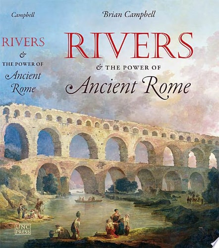 Rivers and the Power of Ancient Rome