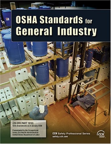 OSHA Standards for General Industry As of January 2006